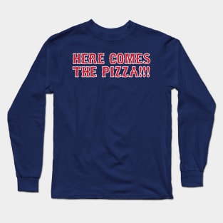 Here Comes The Pizza (with slice) Long Sleeve T-Shirt